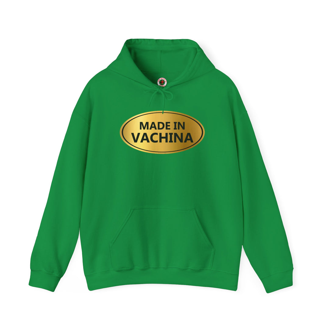 Made in Vachina Hooded Sweatshirt