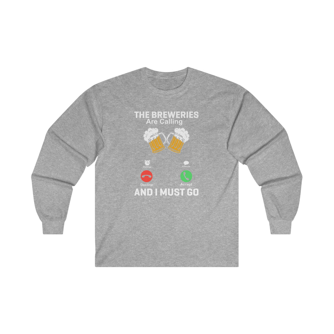 The Breweries Are Calling Long Sleeve Tee