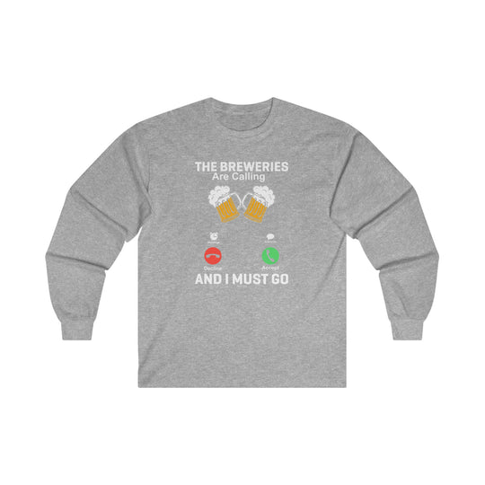 The Breweries Are Calling Long Sleeve Tee