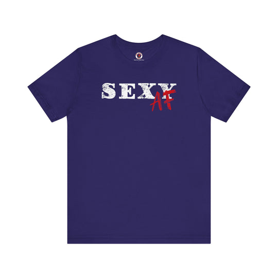 Sexy AF T-Shirt
