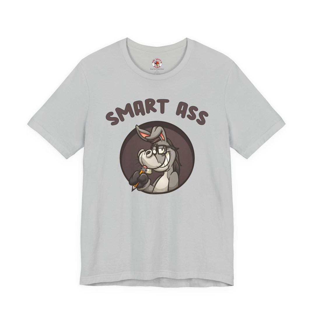 Smart Ass T-Shirt