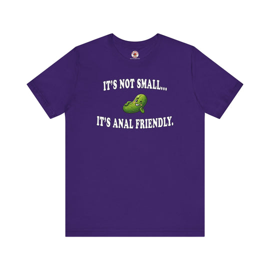 It's Not Small T-Shirt