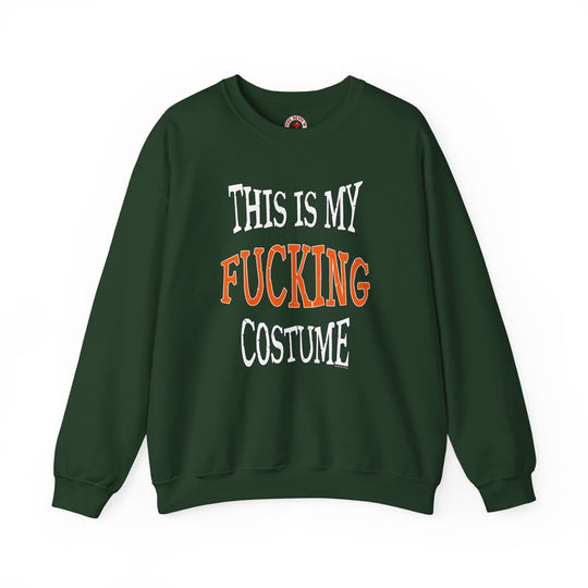 This Is My Fucking Costume Crewneck Sweatshirt