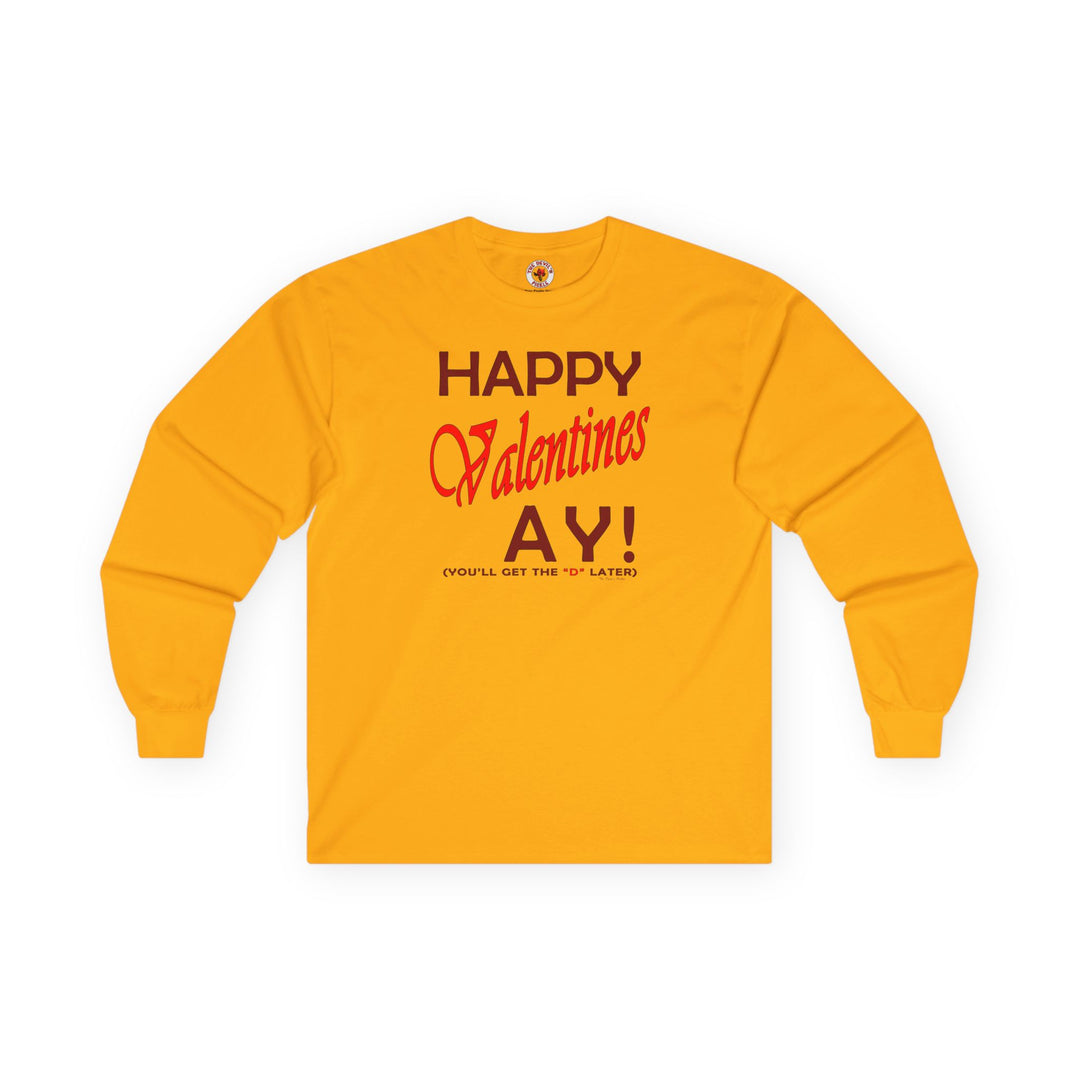 Happy Valentine's Ay Long Sleeve Tee