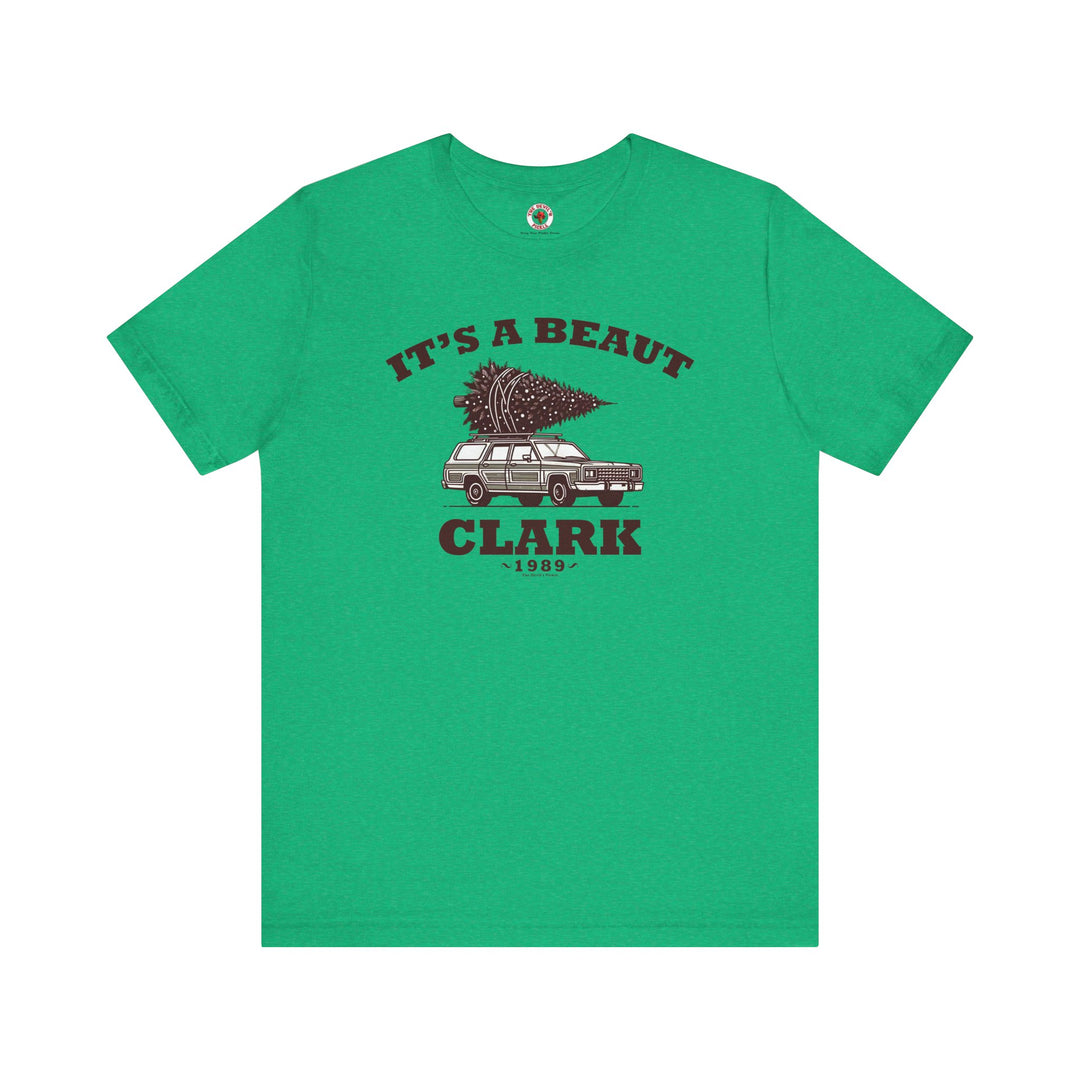 It's A Beaut Clark T-Shirt