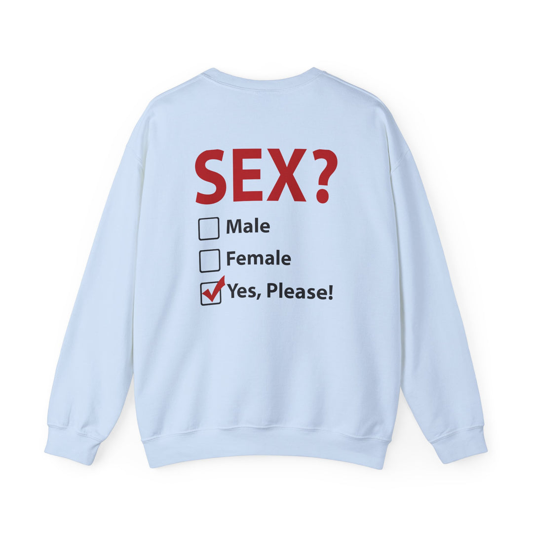 Sex? Yes, Please Crewneck Sweatshirt