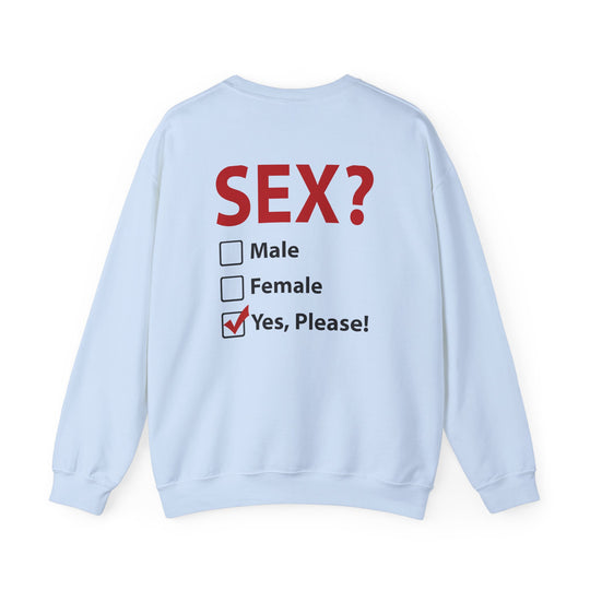 Sex? Yes, Please Crewneck Sweatshirt