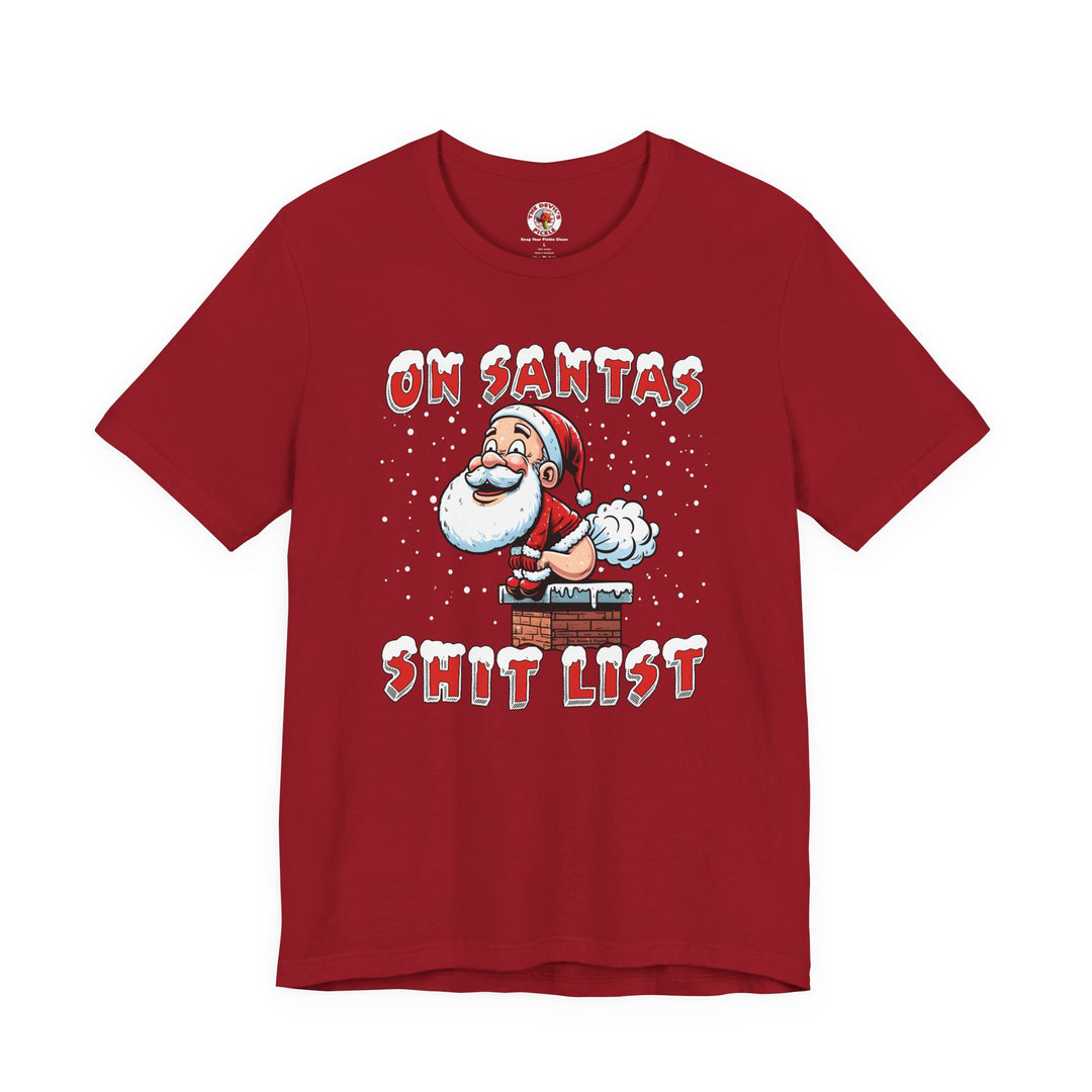 On Santa's Shit List T-Shirt