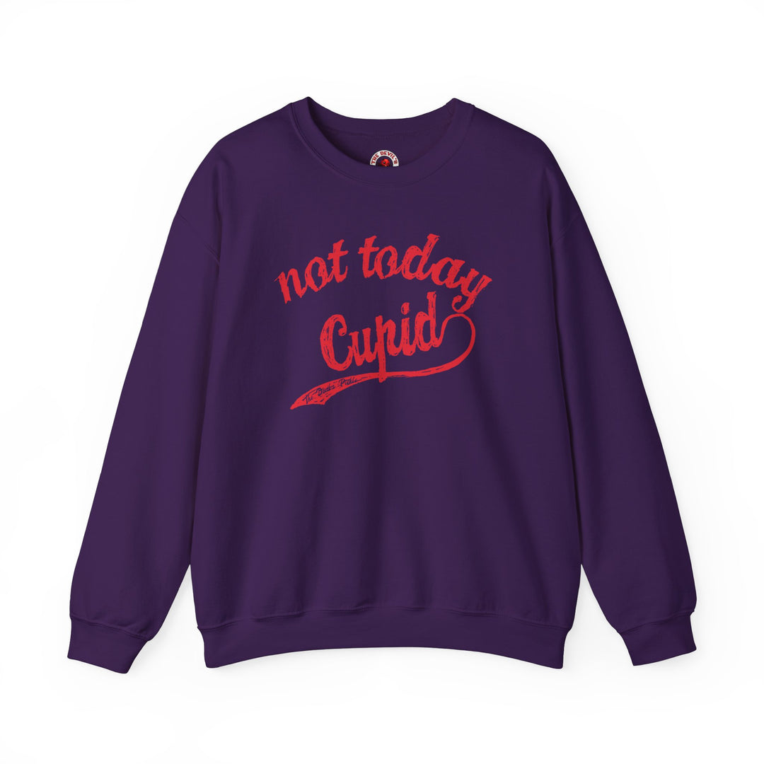 Not Today Cupid Crewneck Sweatshirt