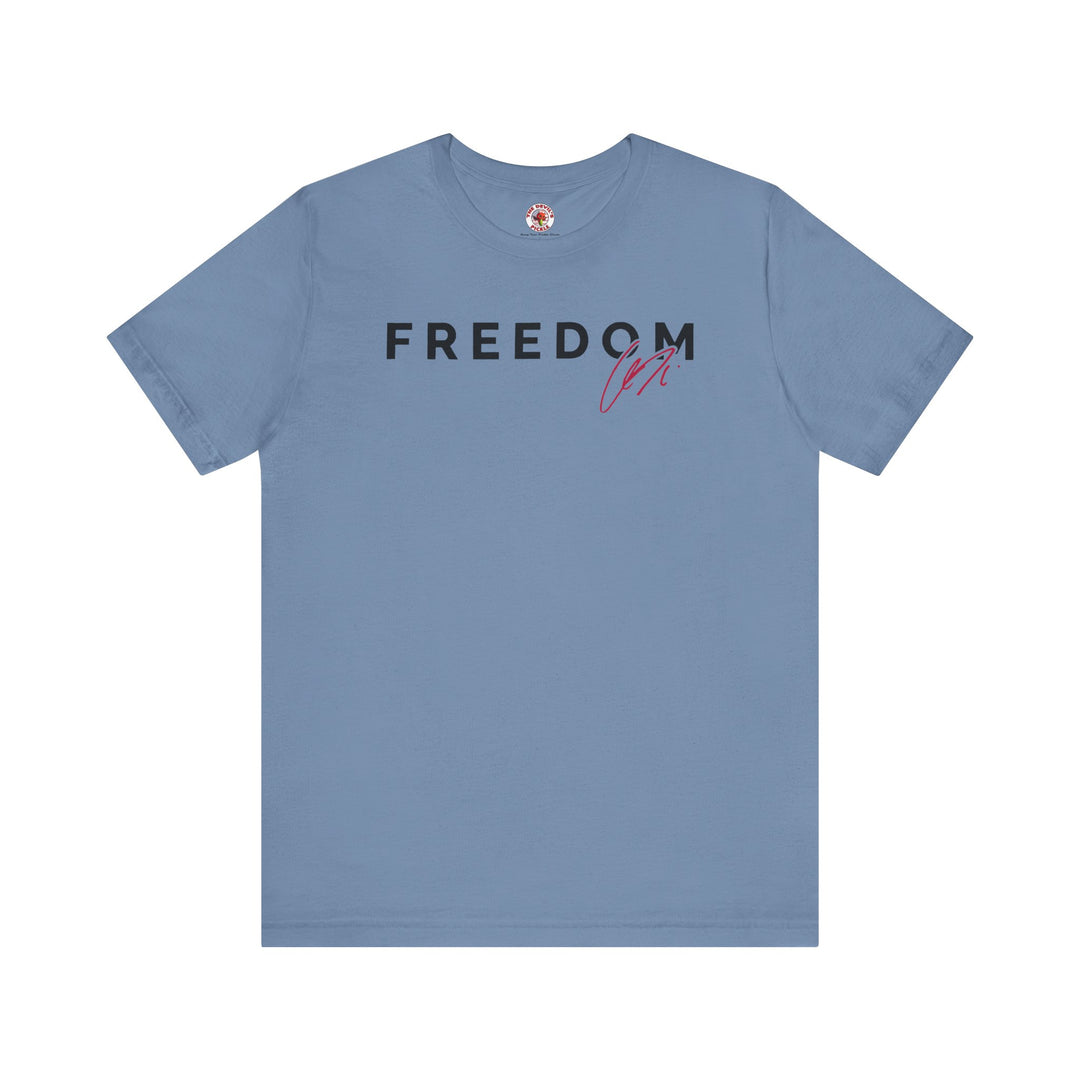 Charlie Kirk Freedom T-Shirt
