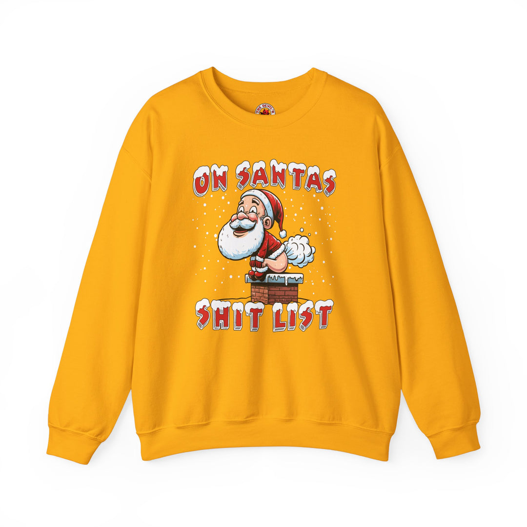 On Santa's Shit List Crewneck Sweatshirt