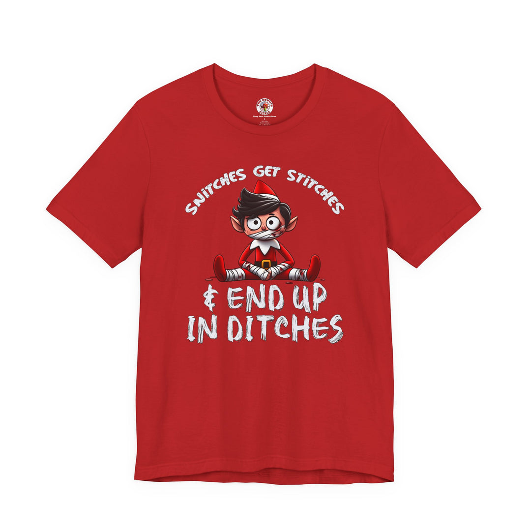 Snitches Get Stitches T-Shirt