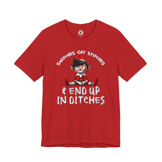 Snitches Get Stitches T-Shirt