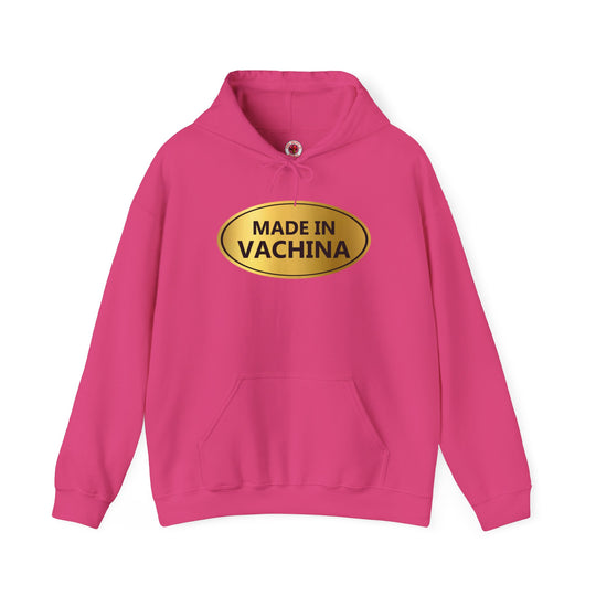 Made in Vachina Hooded Sweatshirt