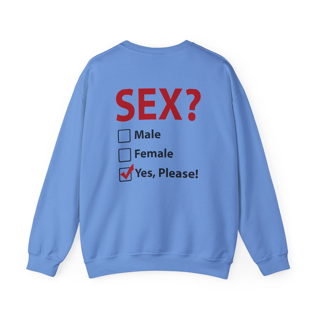 Sex? Yes, Please Crewneck Sweatshirt