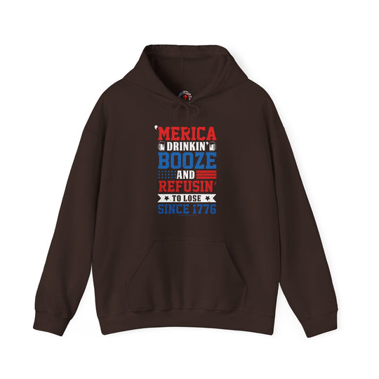 Merica Drinkin Booze And Refusin To Lose Hooded Sweatshirt