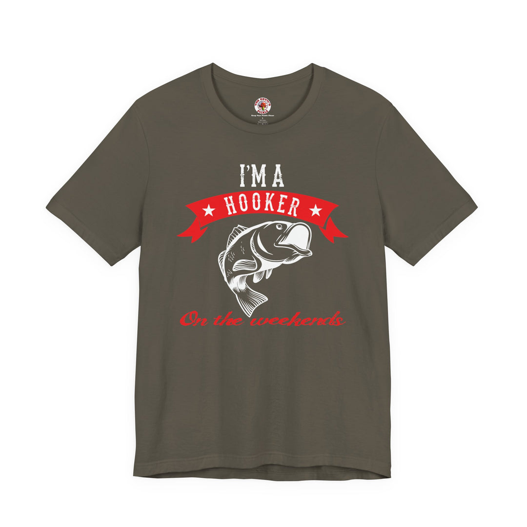 I'm A Hooker T-Shirt
