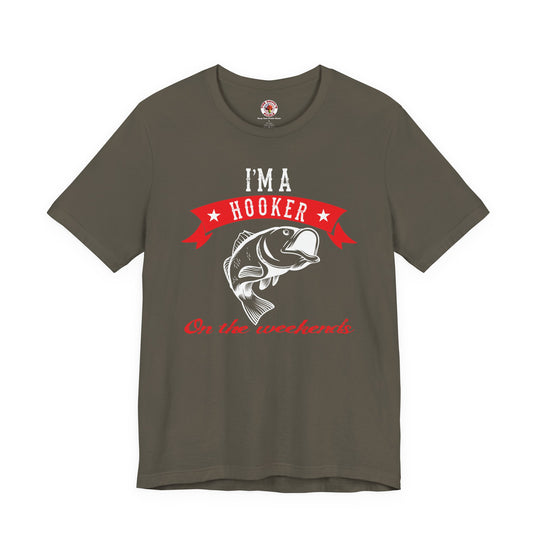 I'm A Hooker T-Shirt