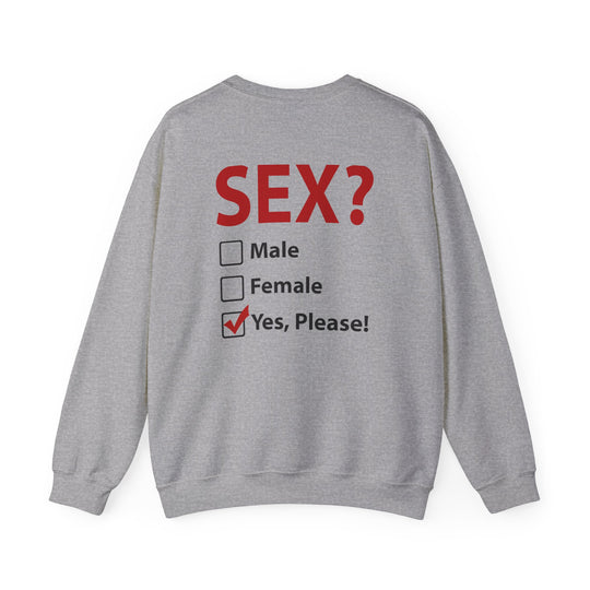 Sex? Yes, Please Crewneck Sweatshirt