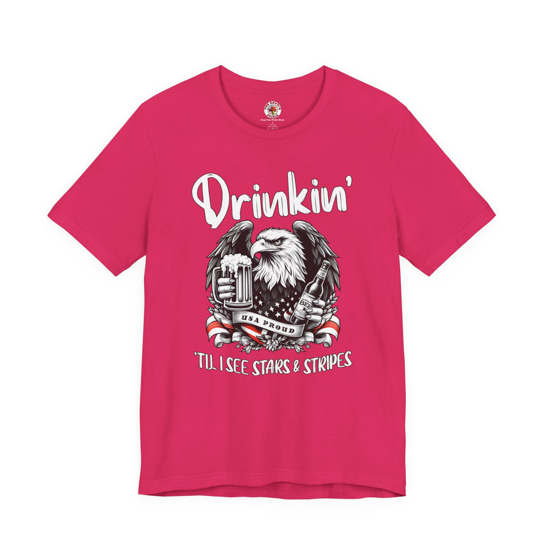 Drinkin' Til I See Stars & Stripes T-Shirt