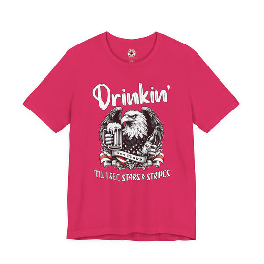 Drinkin' Til I See Stars & Stripes T-Shirt