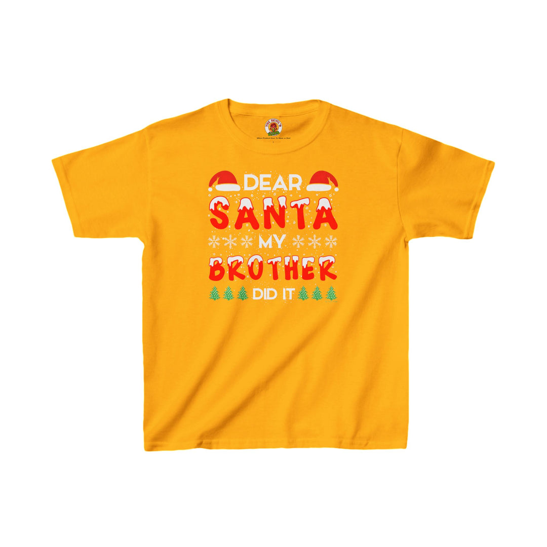 Dear Santa My Brother Did It Kids Tee