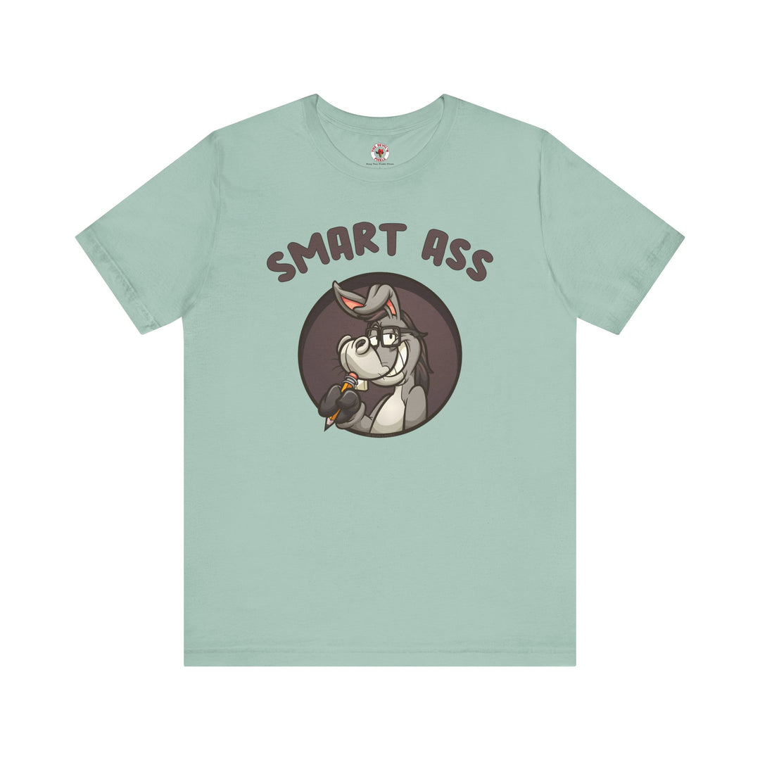 Smart Ass T-Shirt