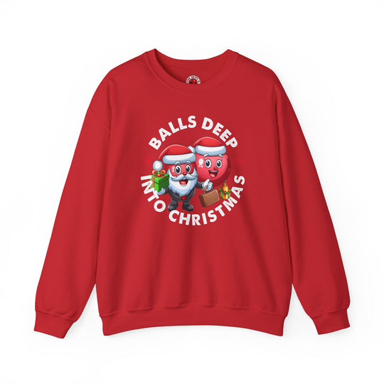 Balls Deep Into Christmas Crewneck Sweatshirt