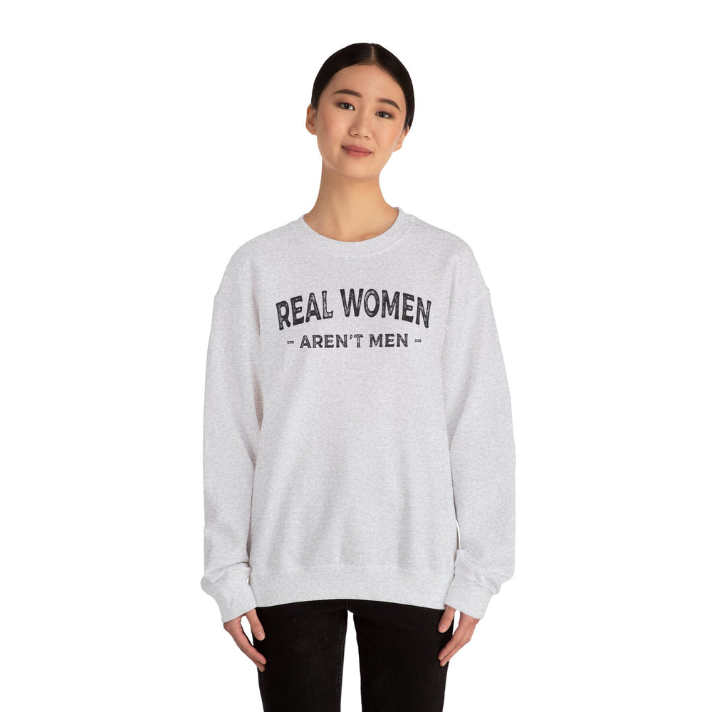 Real Women Aren't Men Crewneck Sweatshirt