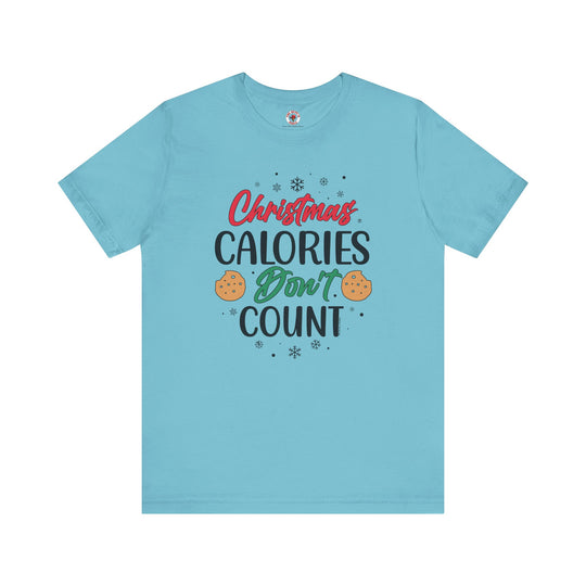 Christmas Calories Don't Count T-Shirt