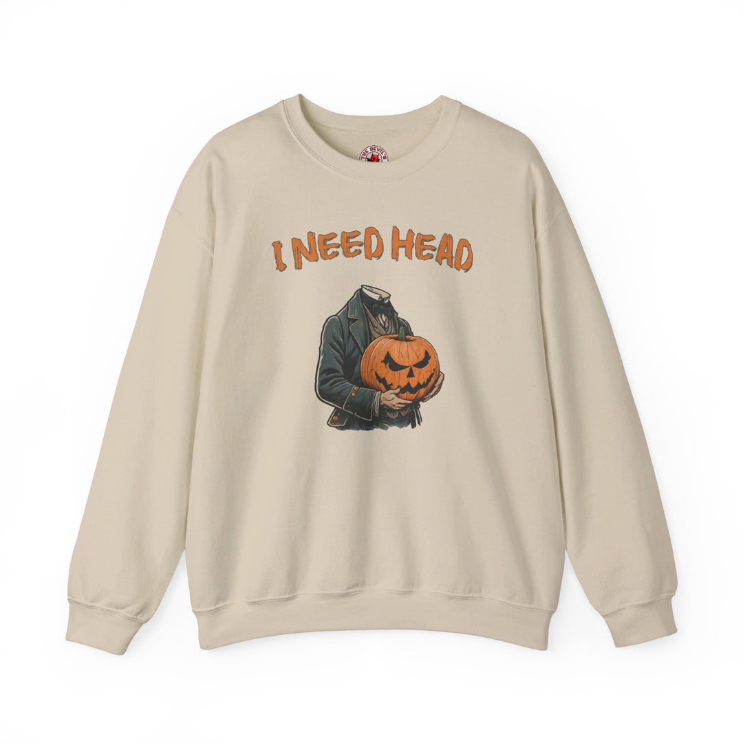 I Need Head Crewneck Sweatshirt