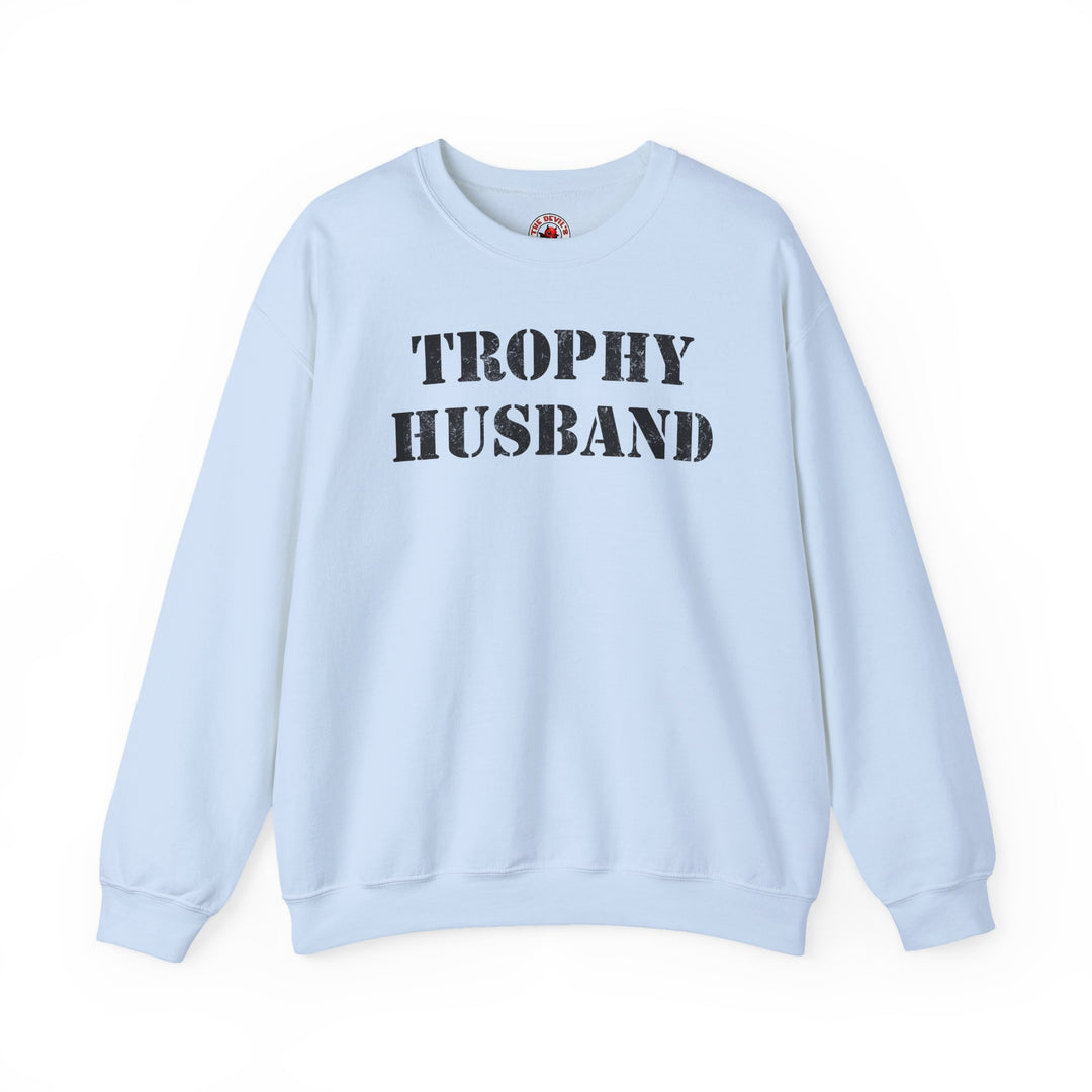 Trophy Husband Crewneck Sweatshirt