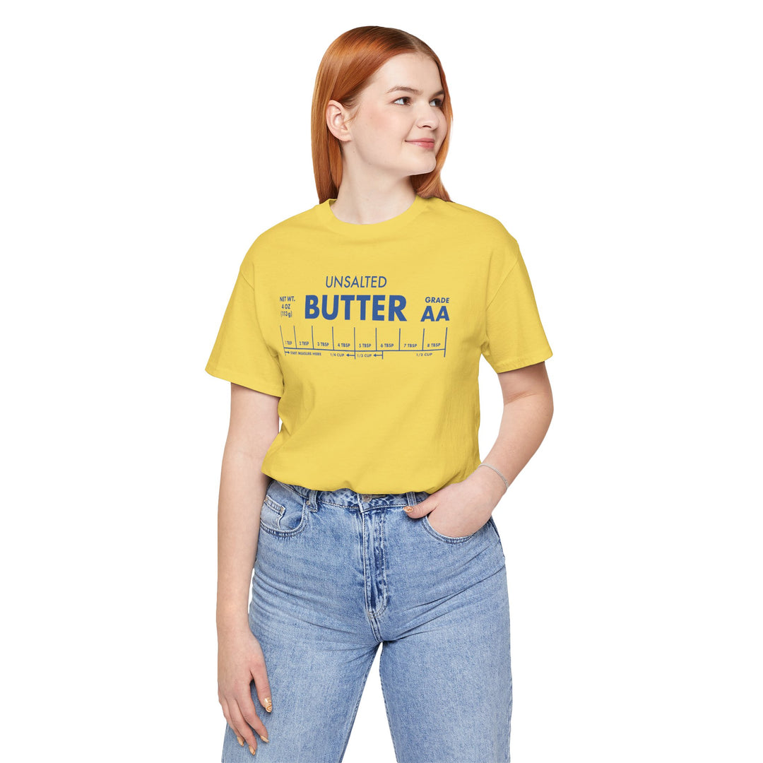 Unsalted Butter T-Shirt