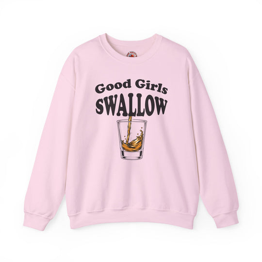 Good Girls Swallow Crewneck Sweatshirt