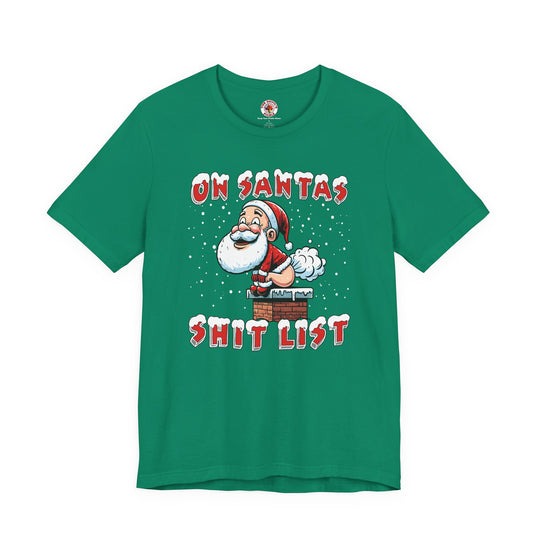 On Santa's Shit List T-Shirt