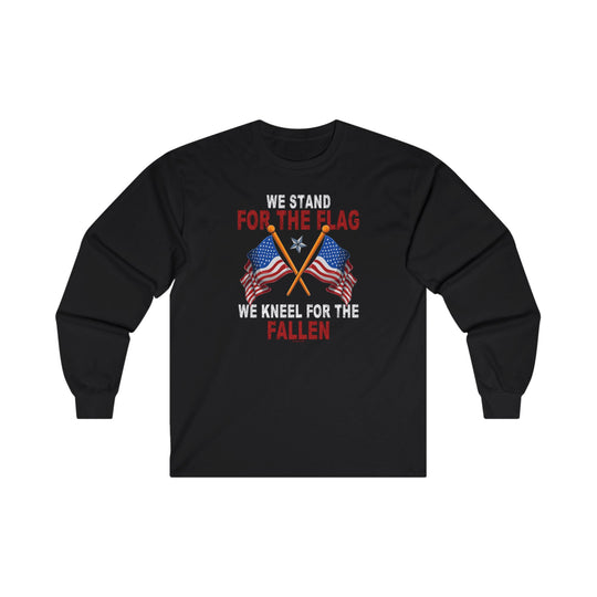 We Stand For The Flag Long Sleeve Tee