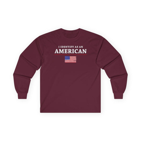 I Identify As An American Long Sleeve Tee