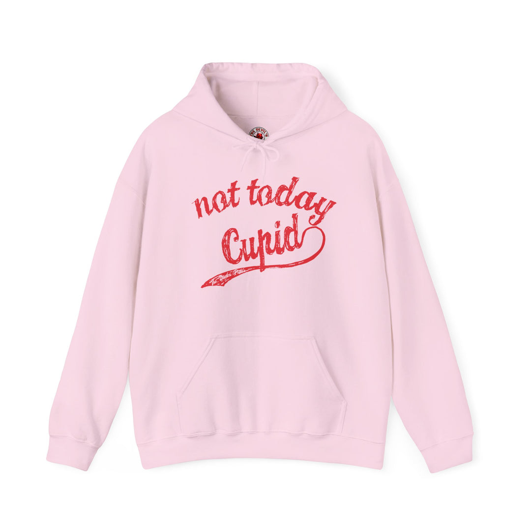 Not Today Cupid Hooded Sweatshirt