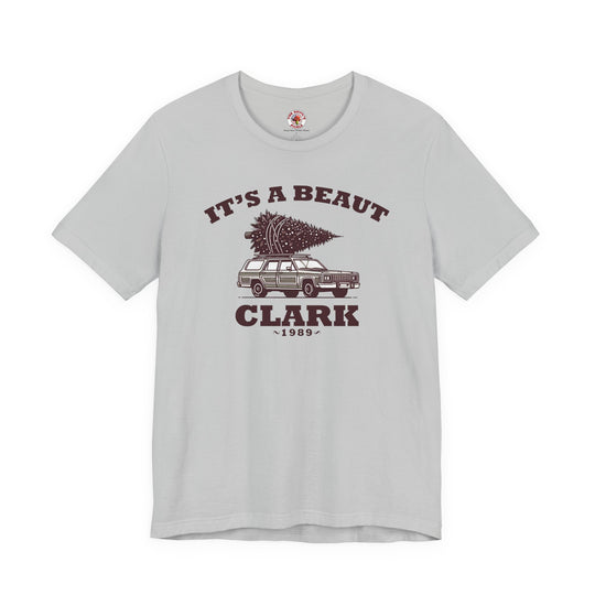 It's A Beaut Clark T-Shirt