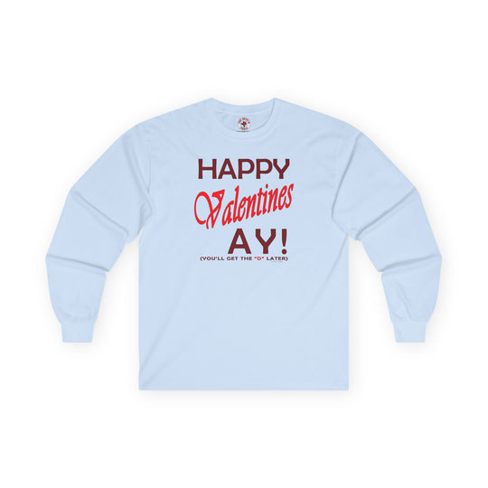 Happy Valentine's Ay Long Sleeve Tee