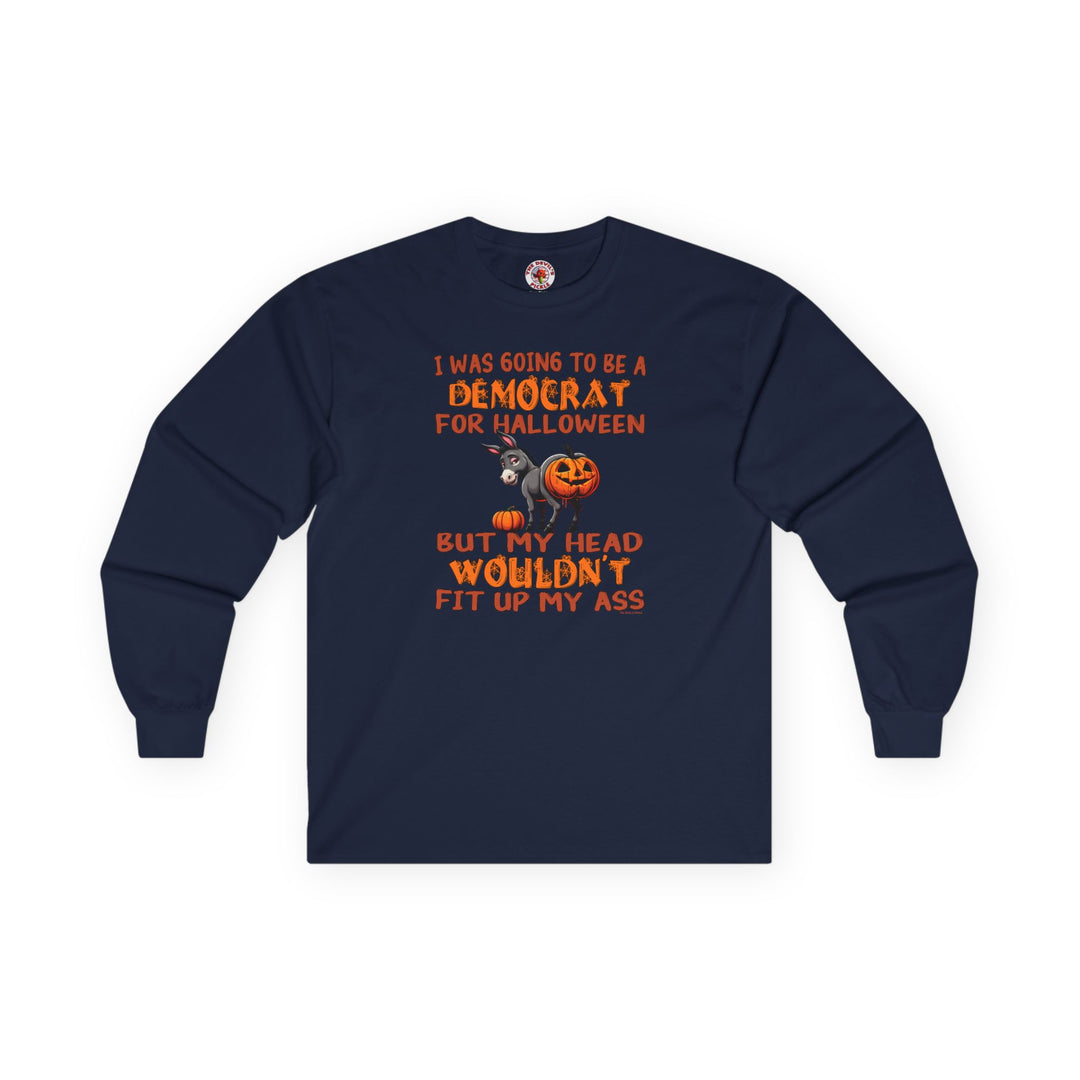 Democrat for Halloween Long Sleeve Tee
