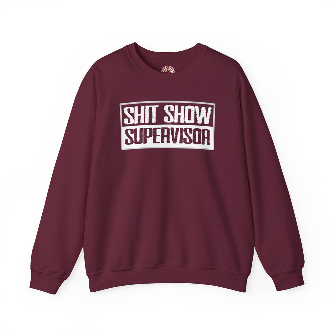 Shit Show Supervisor Crewneck Sweatshirt