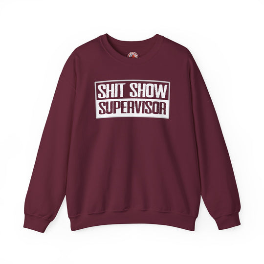 Shit Show Supervisor Crewneck Sweatshirt