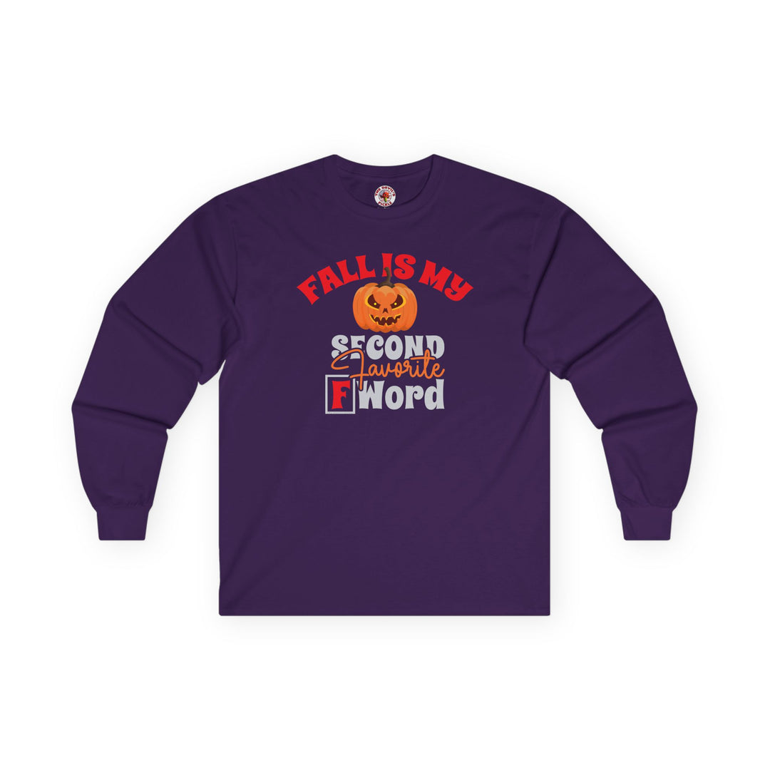 Fall Is My Second Favorite F Word Long Sleeve Tee