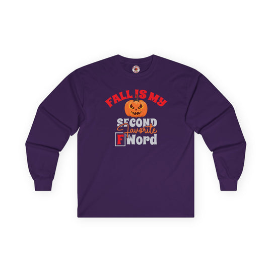 Fall Is My Second Favorite F Word Long Sleeve Tee