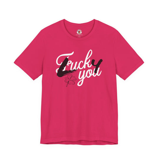 Lucky You T-Shirt