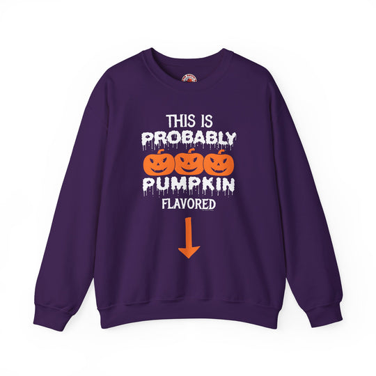 This is Probably Pumpkin Flavored Crewneck Sweatshirt