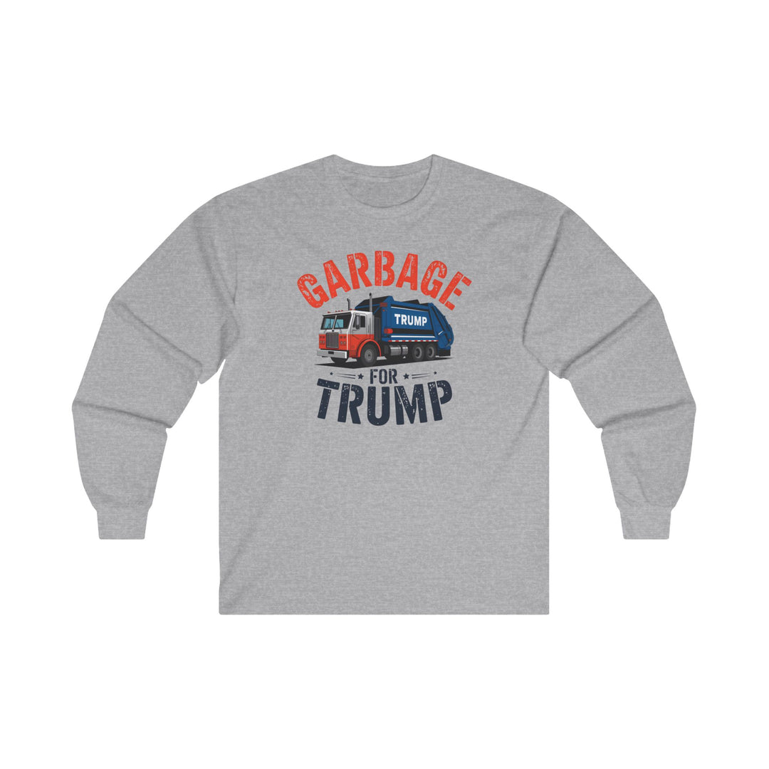 Garbage For Trump Long Sleeve Tee