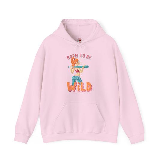 Born To Be Wild Hooded Sweatshirt