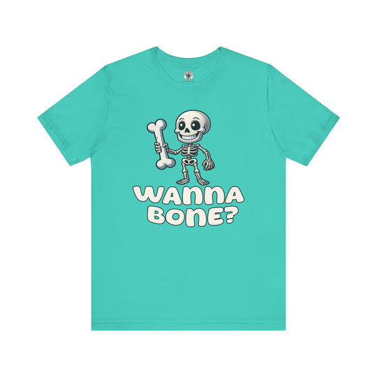 Wanna Bone T-Shirt